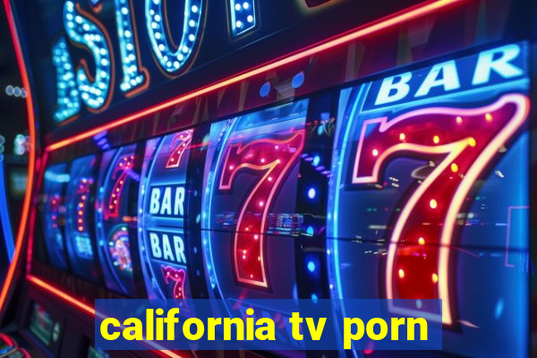california tv porn