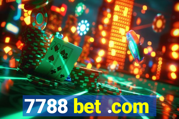 7788 bet .com
