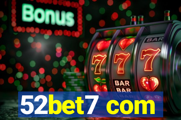 52bet7 com