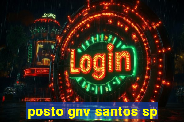 posto gnv santos sp
