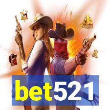 bet521