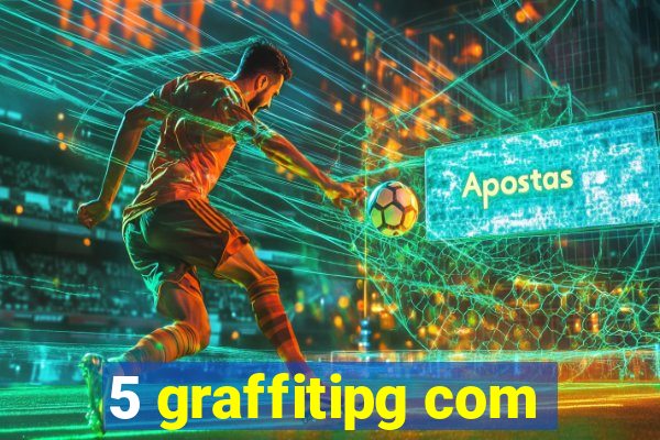 5 graffitipg com