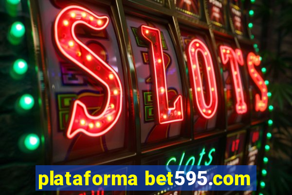 plataforma bet595.com