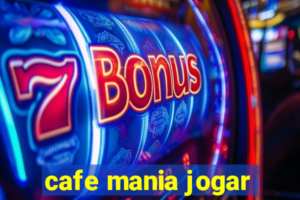cafe mania jogar
