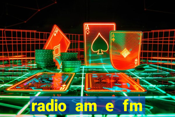radio am e fm casas bahia