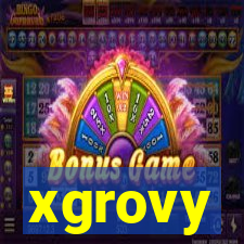 xgrovy