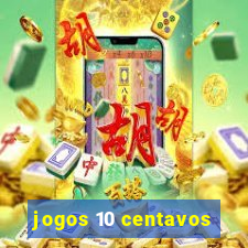 jogos 10 centavos