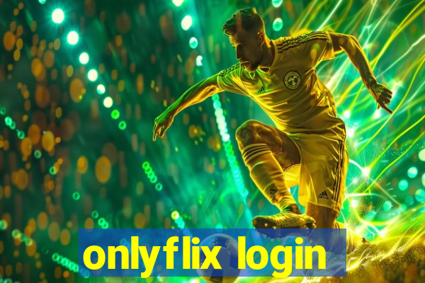 onlyflix login
