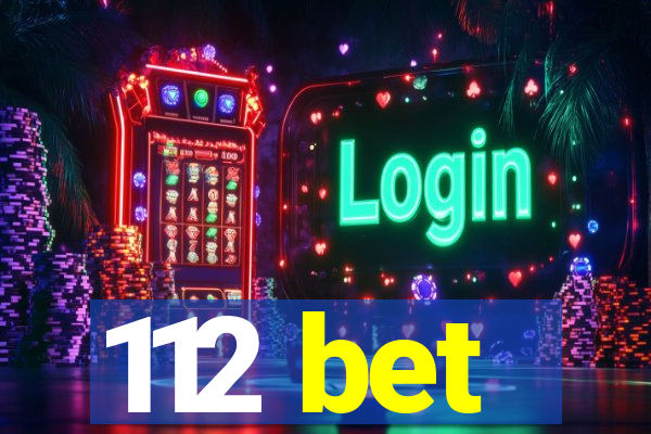112 bet