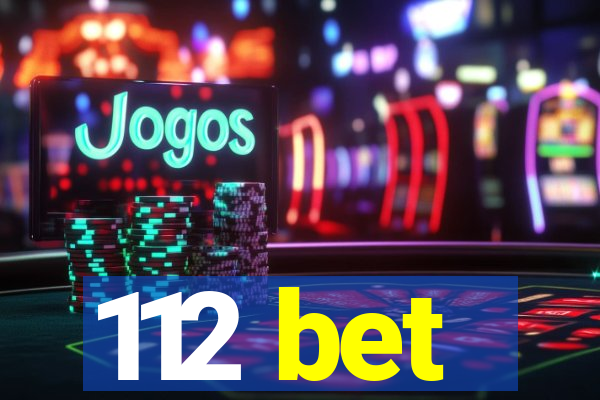 112 bet