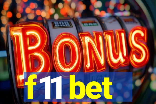 f11 bet