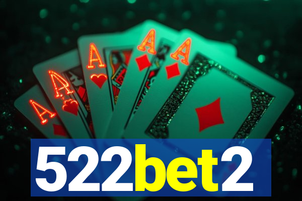 522bet2
