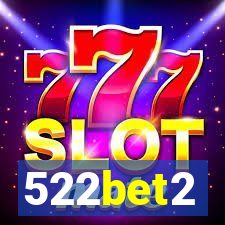 522bet2