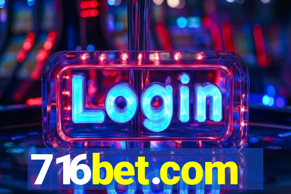 716bet.com