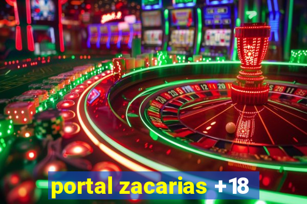 portal zacarias +18