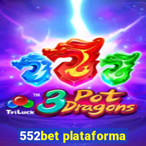 552bet plataforma