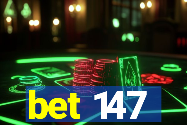 bet 147