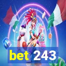 bet 243