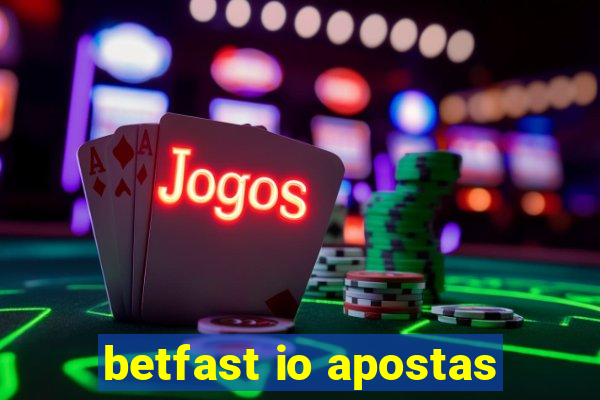 betfast io apostas