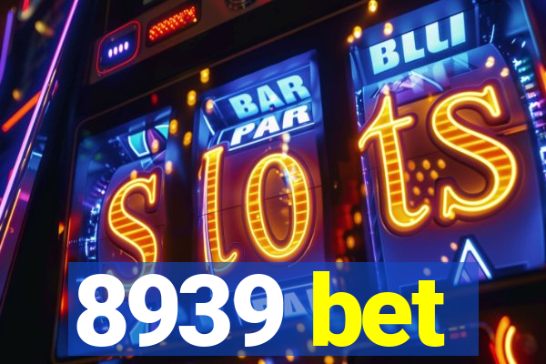 8939 bet