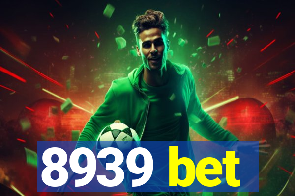 8939 bet