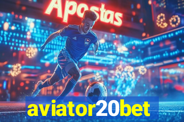 aviator20bet