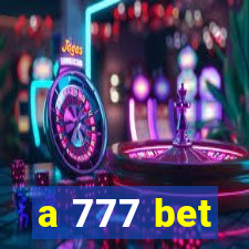 a 777 bet