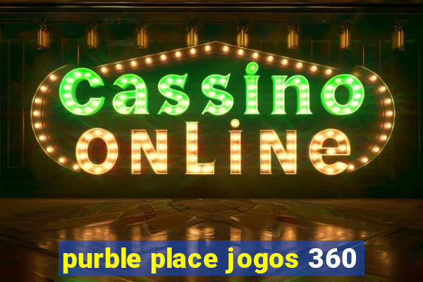purble place jogos 360