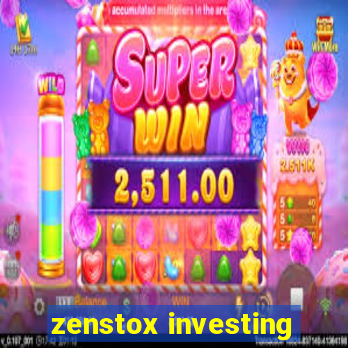 zenstox investing