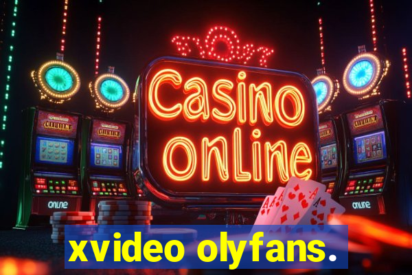 xvideo olyfans.
