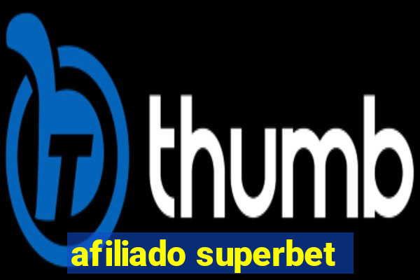 afiliado superbet