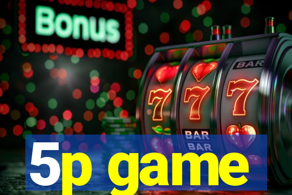 5p game