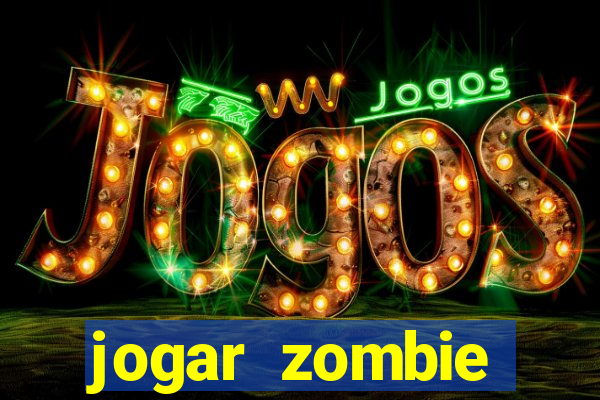 jogar zombie outbreak demo