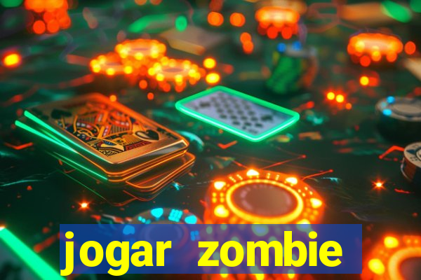 jogar zombie outbreak demo