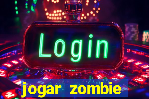 jogar zombie outbreak demo