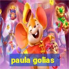 paula golias