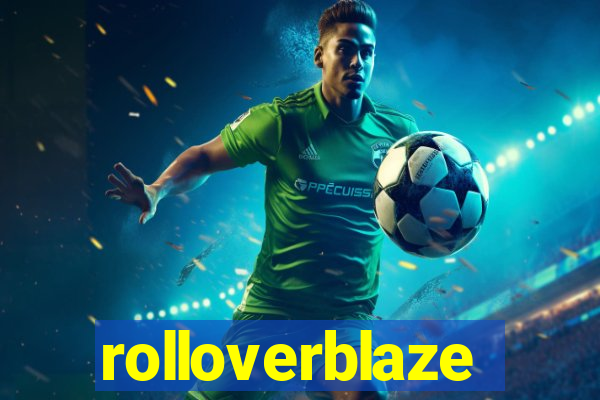 rolloverblaze