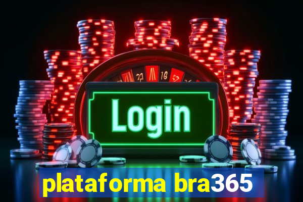 plataforma bra365