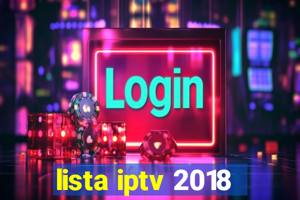 lista iptv 2018