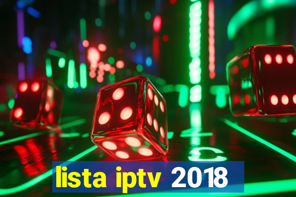 lista iptv 2018