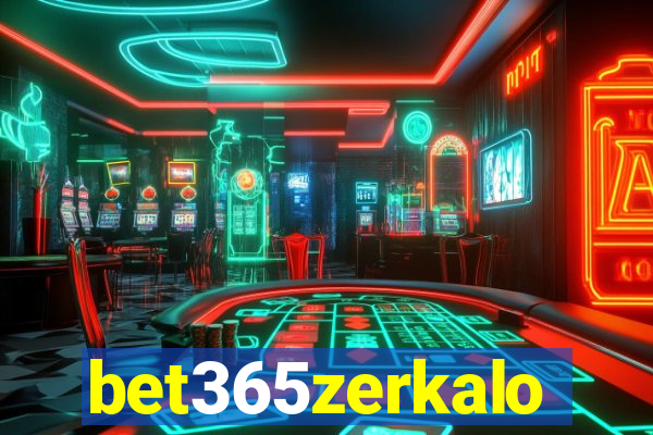 bet365zerkalo