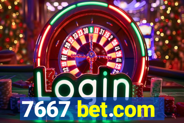 7667 bet.com