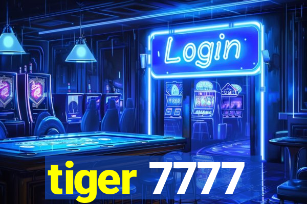 tiger 7777