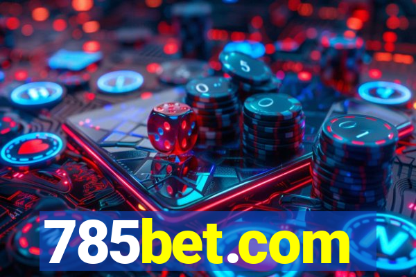785bet.com