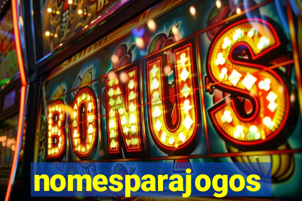 nomesparajogos