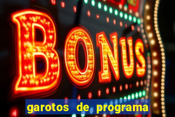 garotos de programa da zona leste