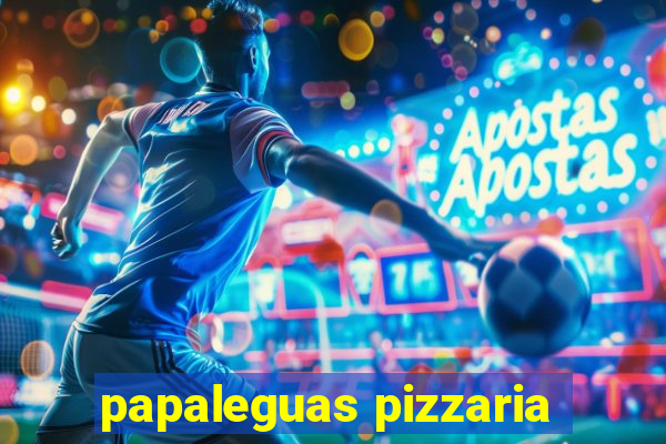 papaleguas pizzaria