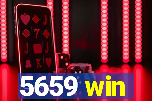 5659 win