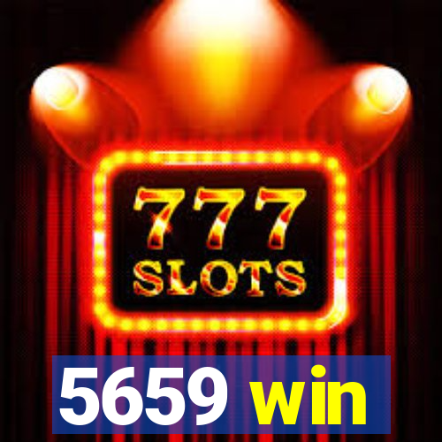 5659 win