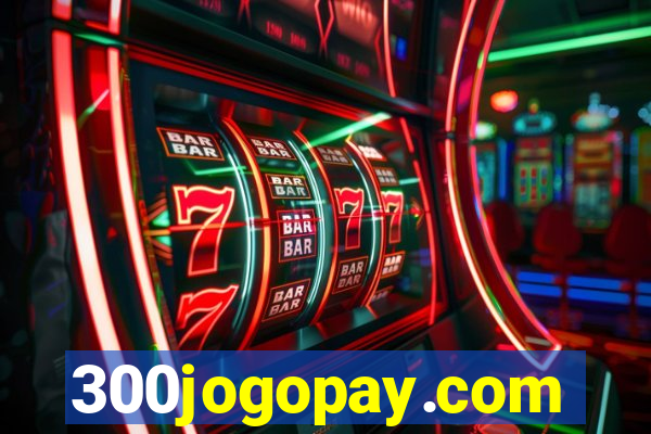 300jogopay.com